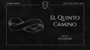 10. El Quinto Camino