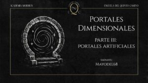 22. Portales Dimensionales Artificiales