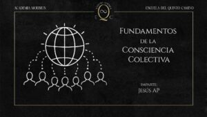 23. Fundamentos de la Consciencia Colectiva