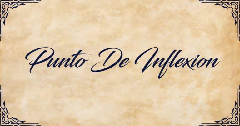 🔒 PUNTOS DE INFLEXIÓN