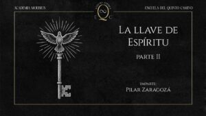 🔒 33. La Llave del Espíritu – Parte II
